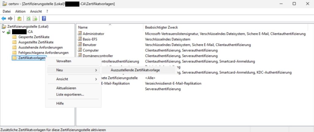 Zertifizierungsstelle - Zertifikatvorlagen - Neu - Auszustellende Zertifikatvorlage